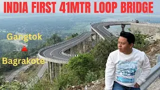 BAGRAKOTE LOOP BRIDGE | BAGRAKOTE | NH-717A | BAGRAKOTE TO SIKKIM | BAGRAKOTE VEIW POINT | BAGRAKOTE