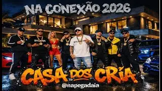 CASA DOS CRIA - NA CONEX&Atilde;O 2026