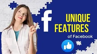 Unique Features of Facebook | Top 10 Tech Facts