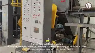SPT 8 Wheels Automatic Blasting machine with Roller conveyor system 2,700mm wide x 900mm
