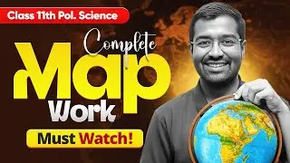 MAP BASED QUESTIONS of Class 11 Political Science🔥| 11th Pol. Science Complete Map Work