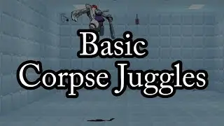 LLB - Basic Corpse Juggles