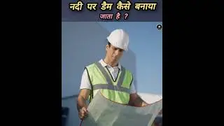 How are dams built on River.  Please like and subscribe for amazing facts.