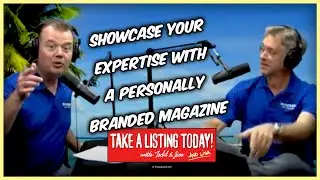 Showcase Your Expertise with Your Own Personally Branded Magazine | TAKE A LISTING TODAY