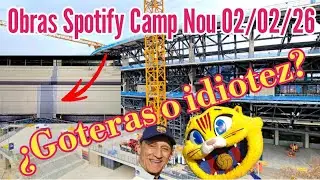 ¿Goteras o idiotez? Obras Spotify Camp Nou 02/02/26