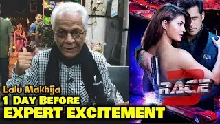 Lalu Makhija 1 Day Before EXCITEMENT For Race 3 | First Day First Show | Race 3 Craze | Salman Khan