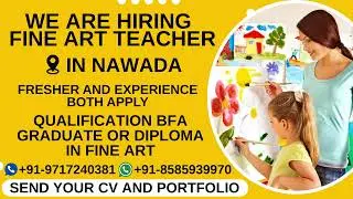 Fine Art Teacher jobs in Nawada| Fine Art Teacher Vacancy in Nawada| Requirement Hiring