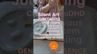 Covered Under His Wing | Silent Art Journaling for Trauma-Informed Nervous System Healing