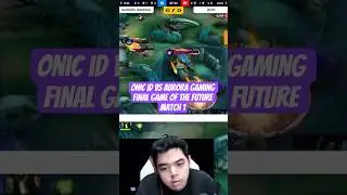 ONIC ID VS AURORA GAMING | Reaction R7 