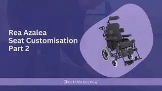 Rea Azalea Rental Part 2 - focus on seat width customisation