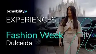 OK Mobility Experiences -  Fashion Week Milán con Dulceida