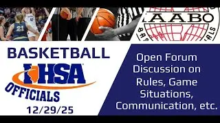 IHSA Basketball Officials Zoom Training - Open Forum Discussion (12/29/25)