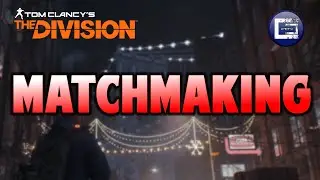 The Division in game Matchmaking Terminals