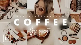 Coffee — Бесплатный Пресет для мобильного Лайтрум | Пошагово |  DNG | Инстаграм Пресет | Кофейный