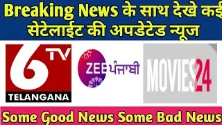 New channels And Sattelite Updated News With Bharti Free Dish
