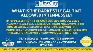 What is the darkest legal tint allowed in Tennesse