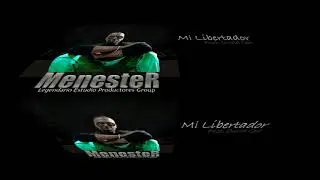 MENESTER - MI LIBERTADOR feat. David Carl (Cali Rap Cartel )