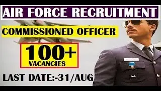 INDIAN AIR FORCE RECRUITMENT || 2017 ||APPLY NOW