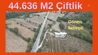 Keşif Arazi  44.636 m2 Bağ Evi Balıkesir G&ouml;nen Sebepli.15.000.000