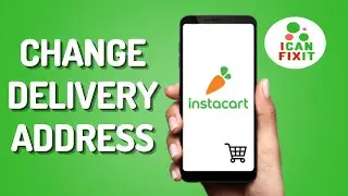 How To Change Delivery Address On Instacart