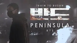 BTS ✗ '반도' PENINSULA | Official Trailer