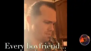 Every Boyfriend Ever