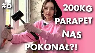 Demontaż parapetu nas WYKOŃCZYŁ!!! - Z GRUZÓW DO LUKSUSÓW #6