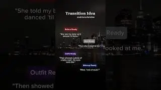 transition idea 🌃 || #aesthetic #advice #transition #tips #fyp