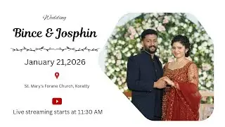 Bince & Josphin | Wedding | 21.01.2026 | Live Streaming