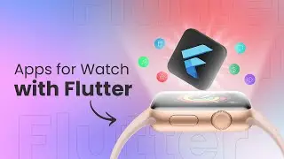 Создайте приложение Wear OS: быстро и просто с Flutter
