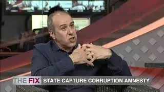 The Fix |  State Capture corruption amnesty Part 4 | 25 October 2020