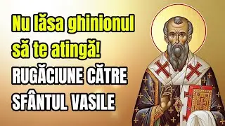 Începe anul cu binecuvântare și belșug – Rugăciune către Sfântul Vasile
