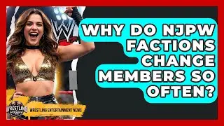 Why Do NJPW Factions Change Members So Often? - Wrestling Entertainment News
