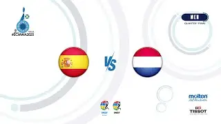 European Championship 2025 | Men&acute;s Quarterfinal 1| Spain vs Netherlands