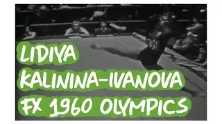 Lidiya Kalinina-Ivanova - Team Optionals Floor - 1960 Olympics Gymnastics