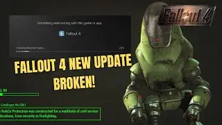 Fallout 4's Anniversary Update Is A Tragedy