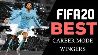 FIFA20 Best Wingers On Career Mode