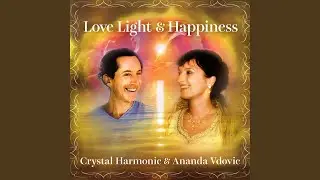 Love Light & Happiness