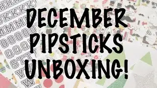 DECEMBER PIPSTICKS UNBOXING | Sticker Subscription