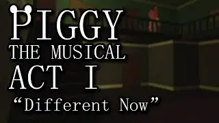 Piggy The Musical: Act I - 