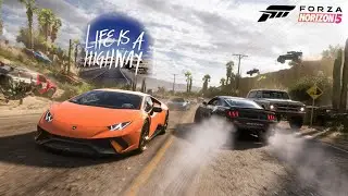 Life is a Highway - Forza Horizon 5 edition