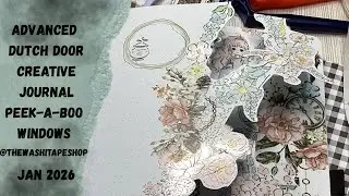 Advanced Dutch doors Creative journal @TheWashiTapeShop Tutorial Peek-a-boo windows Jan 2026