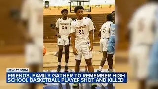 Vigil honors Thornwood High School basketball player killed in shooting, $10K reward offered