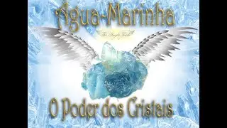 💎Poder dos Cristais💎 # &Aacute;gua Marinha