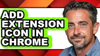 How to Add Extension Icon in Chrome (only Way)