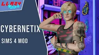 The Sims 4: Cybernetix Mod