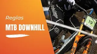 Reglas del MTB downhill: cómo se compite
