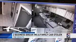 2 business break-ins & family car stolen
