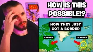 How Canada Just Got a Land-Border With Denmark - RealLifeLore Reaction