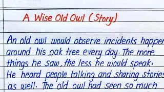 A Wise Old Owl Story in English || Story Writing in English 